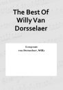 The Best Of Willy Van Dorsselaer