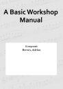 A Basic Workshop Manual