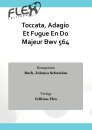 Toccata, Adagio Et Fugue En Do Majeur Bwv 564
