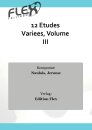 12 Etudes Variees, Volume III