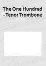 The One Hundred - Tenor Trombone