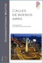 Calles De Buenos Aires - Die Straßen von Buenos...