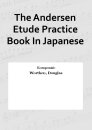 The Andersen Etude Practice Book In Japanese