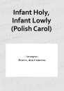 Infant Holy, Infant Lowly (Polish Carol)