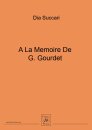 A La Memoire De G. Gourdet