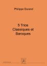 5 Trios Classiques et Baroques