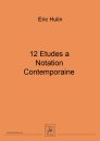 12 Etudes a Notation Contemporaine