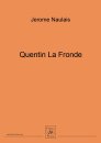 Quentin La Fronde