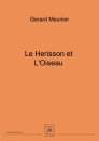 Le Herisson et LOiseau
