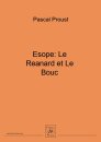 Esope: Le Reanard et Le Bouc