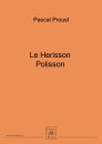 Le Herisson Polisson
