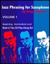 Jazz Phrasing for Saxophone Volume 1