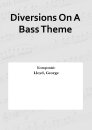 Diversions On A Bass Theme