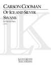 Of Ice and Silver Swans