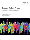 Kendor Debut Solos - Trombone with MP3s
