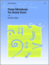 Three Miniatures For Snare Drum