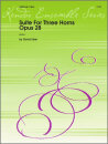 Suite For Three Horns Opus 28