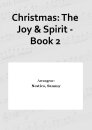 Christmas: The Joy & Spirit - Book 2