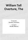 William Tell Overture, The