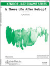 Is There Life After Bebop?