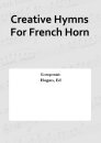Creative Hymns For French Horn