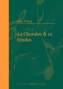 24 Chorales &amp; 12 Etudes