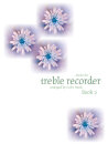 Music for the Treble Recorder Book 2