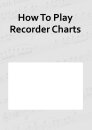 How To Play Recorder Charts