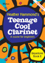 Teenage Cool Clarinet Book 2 Repertoire - Student