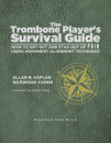 The Trombone Players Survival Guide