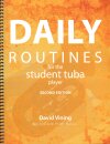 Daily Routines for the Student Tuba Player