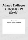 Adagio E Allegro 2Trb(2Cl) E Pf (Orvid)