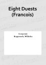 Eight Duests (Francois)