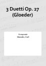 3 Duetti Op. 27 (Gloeder)