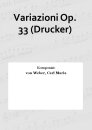 Variazioni Op. 33 (Drucker)