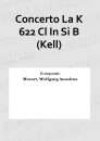 Concerto La K 622 Cl In Si B (Kell)