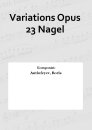 Variations Opus 23 Nagel