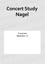 Concert Study Nagel