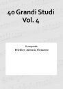 40 Grandi Studi Vol. 4