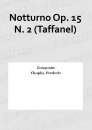 Notturno Op. 15 N. 2 (Taffanel)