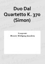 Duo Dal Quartetto K. 370 (Simon)