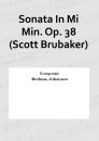 Sonata In Mi Min. Op. 38 (Scott Brubaker)