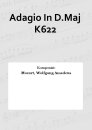 Adagio In D.Maj K622