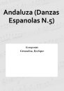 Andaluza (Danzas Espanolas N.5)
