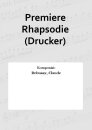Premiere Rhapsodie (Drucker)