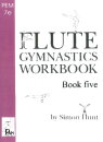 Flute Gymnastics Workbook Book 5