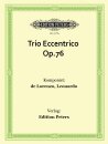 Trio Eccentrico Op.76