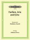 Fanfare, Aria and Echo