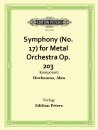 Symphony (No. 17) for Metal Orchestra Op. 203