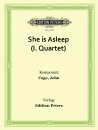 She is Asleep (I. Quartet)